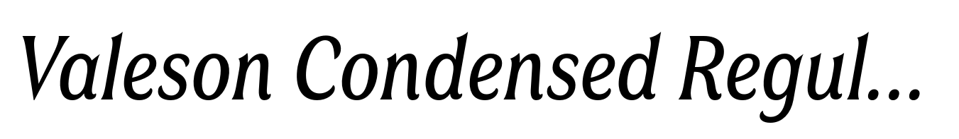 Valeson Condensed Regular Italic